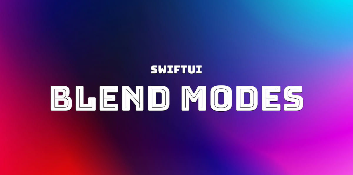 Blend Modes in SwiftUI